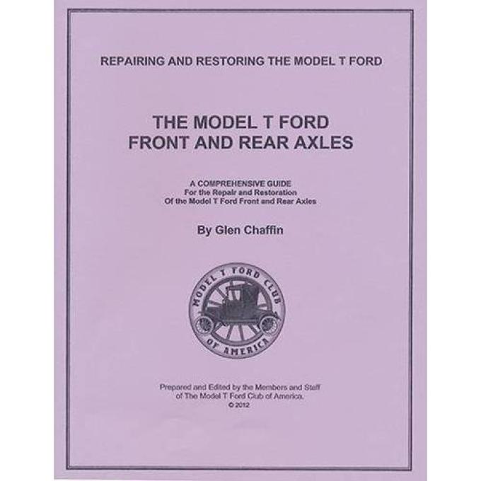 The Model T Ford Front and Rear Axles Book BT-A