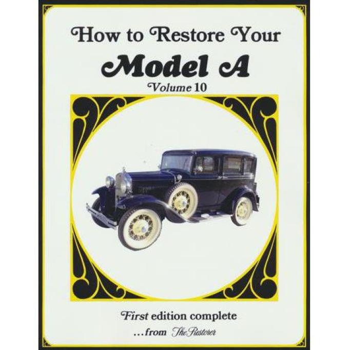 How to Restore Your Model A Book Volume 10 BMAFC-10