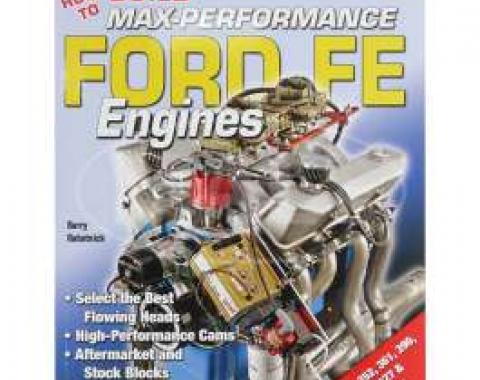 How To Build Max-Performance Ford Fe Engines Book