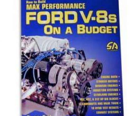 How To Build Max Performance Ford V8s On A Budget