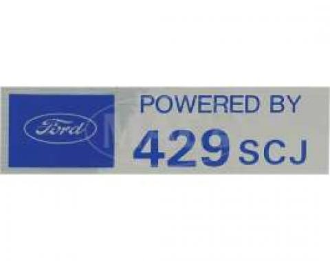 Valve Cover Decal, Powered By 429 SCJ, 1957-1979