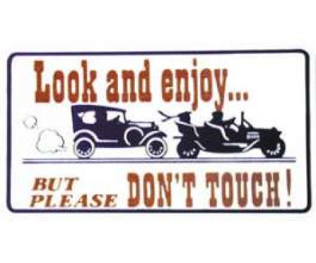 Magnetic Sign - Look and Enjoy But Please Don't Touch - 3 X 5