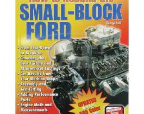 How To Rebuild The Small Block Ford, 2005 Edition