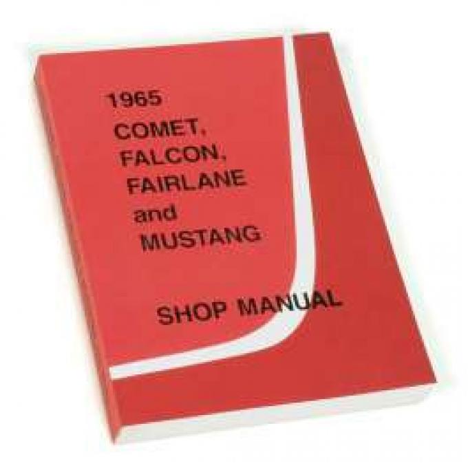 1965 Shop Manual - Mustang, Fairlane, Falcon and Comet