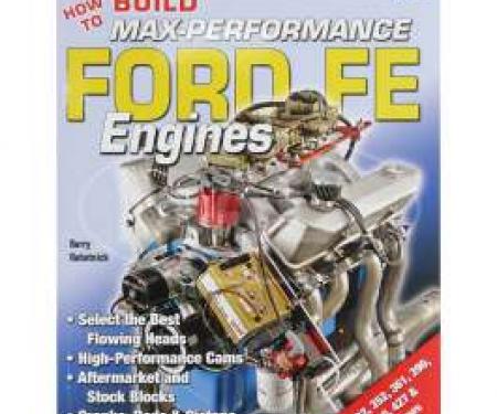 How To Build Max-Performance Ford Fe Engines Book