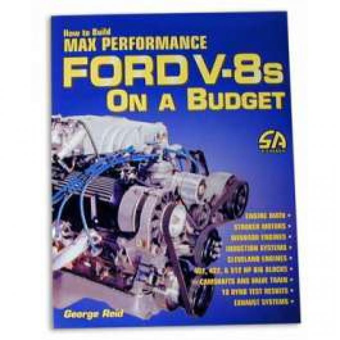 How To Build Max Performance Ford V8s On A Budget