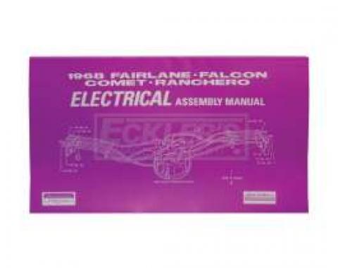 Fairlane, Falcon, Comet and Ranchero Electrical Assembly Manual - 144 Pages