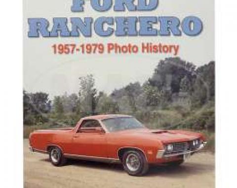 Ford Ranchero Photo History, 1957-1979