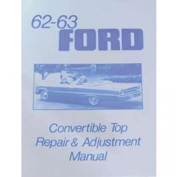 Ford Convertible Top Repair Adjustment Manual - 7 Pages